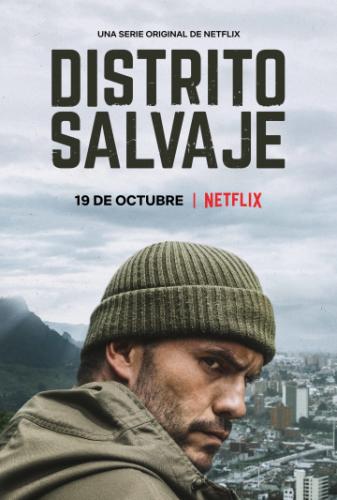    / Distrito Salvaje (2018)