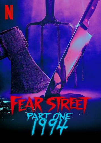   .  1: 1994 / Fear Street (2021)