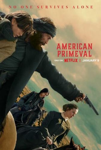    / American Primeval (2025)