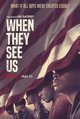      / When They See Us (2019)